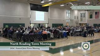 The Annual North Reading June Town Meeting - June 1, 2026
