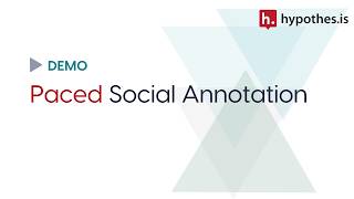 Paced Social Annotation: A Walkthrough for Instructors