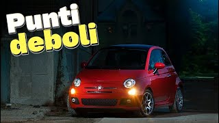 Perché non dovresti comprare un'Fiat 500 (2007)? Una storia sui problemi di un'fiat 500 usata!