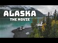 Alaska - Promises Fulfilled Movie | Camping, Wildlife Encounters, Exploring, and Unexpected Moments