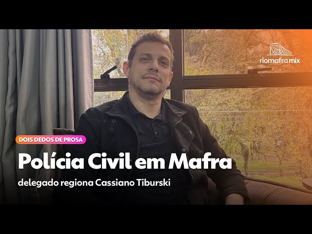Cassiano Tiburski detalha ações na Delegacia Regional de Mafra