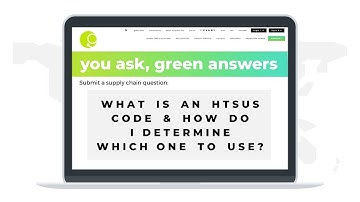 What is an HTSUS Code & How do I Determine Which One to Use?