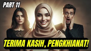 Download Lagu Part 11 Terima Kasih, Pengkhianat! MP3