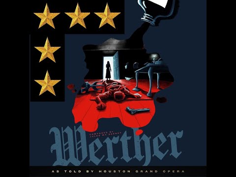 Werther at the Houston Grand Opera