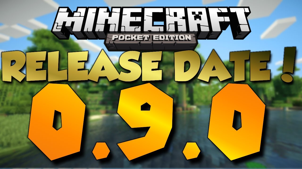 0.9.0 OFFICIAL RELEASE DATE- Minecraft Pocket Edition Update - YouTube