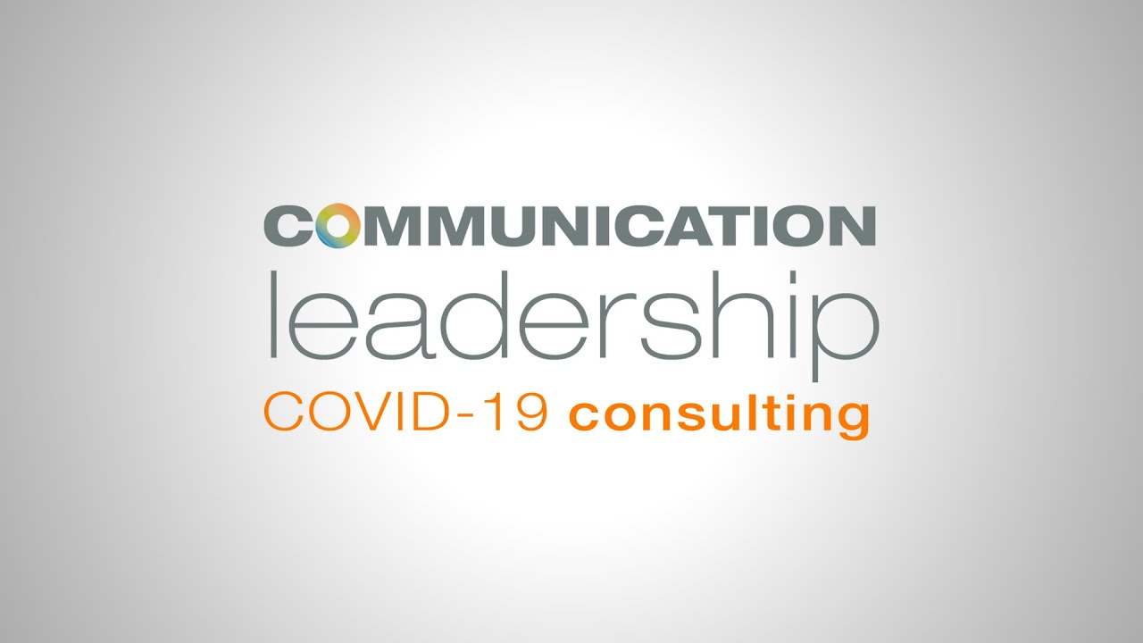 Communication Leadership COVID-19 Consulting