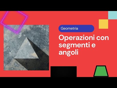 Video: Qual è la differenza tra il postulato di addizione dell'angolo e il postulato di addizione del segmento?