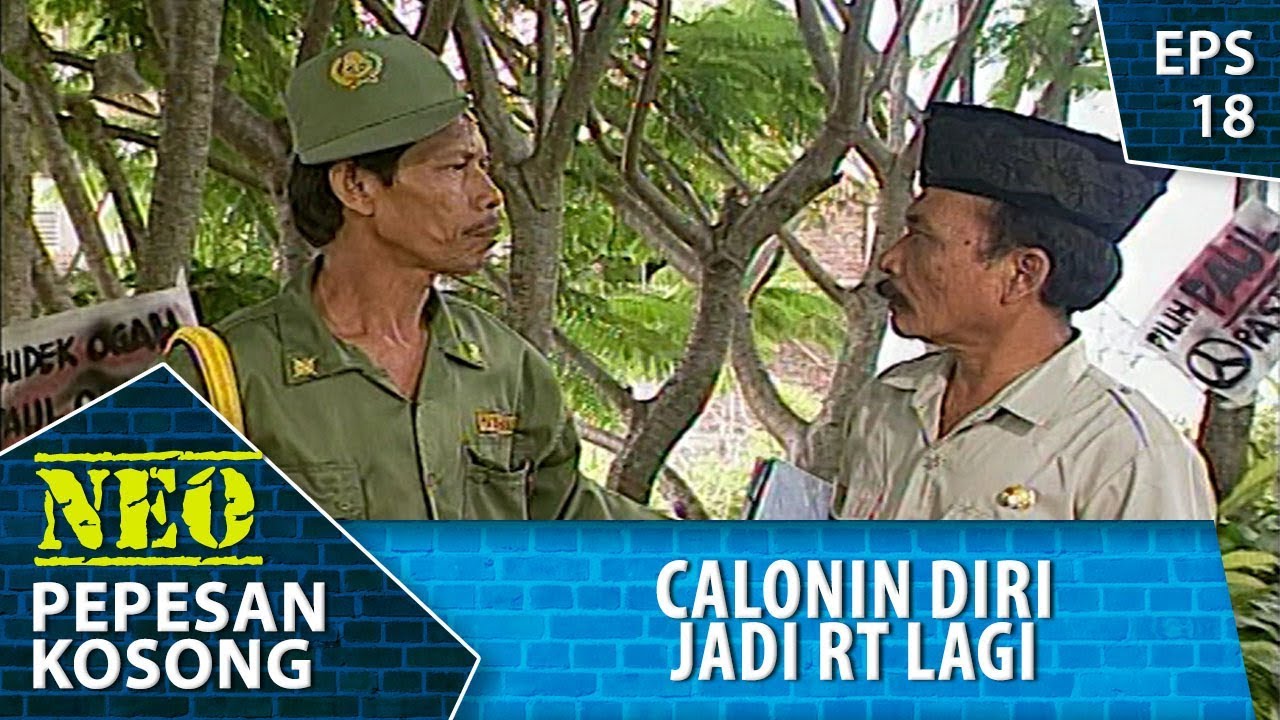 Pak Bolot Mencalonkan Diri Lagi Menjadi Ketua Rt - Neo Pepesan Kosong Eps 18