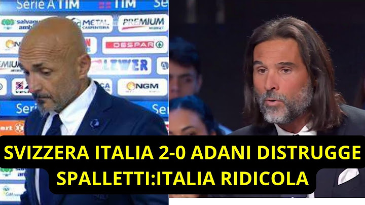 SVIZZERA ITALIA 2-0 ADANI ASFALTA SPALLETTI E L ITALIA...SIETE RIDICOLI...
