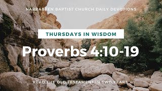 Reading Through the OT: Proverbs 4:10-19