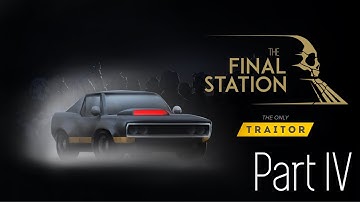 The Final Station Walkthrough (The Only Traitor DLC) -  Part 4 - The Mill