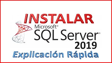 Cómo Instalar SQL Server 2019 - Explicación Rápida y Fácil