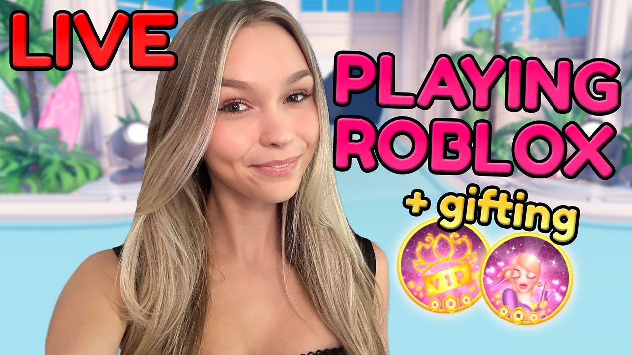 LIVE PLAYING ROBLOX Gifting VIP And CUSTOM MAKEUP YouTube 