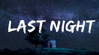 Morgan Wallen - Last Night (Lyrics)  | 25 Min