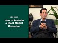 Ken Fisher Explains: How to Navigate a Stock Market Correction