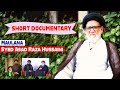 Short documentary  maulana syed asad raza hussaini  8k