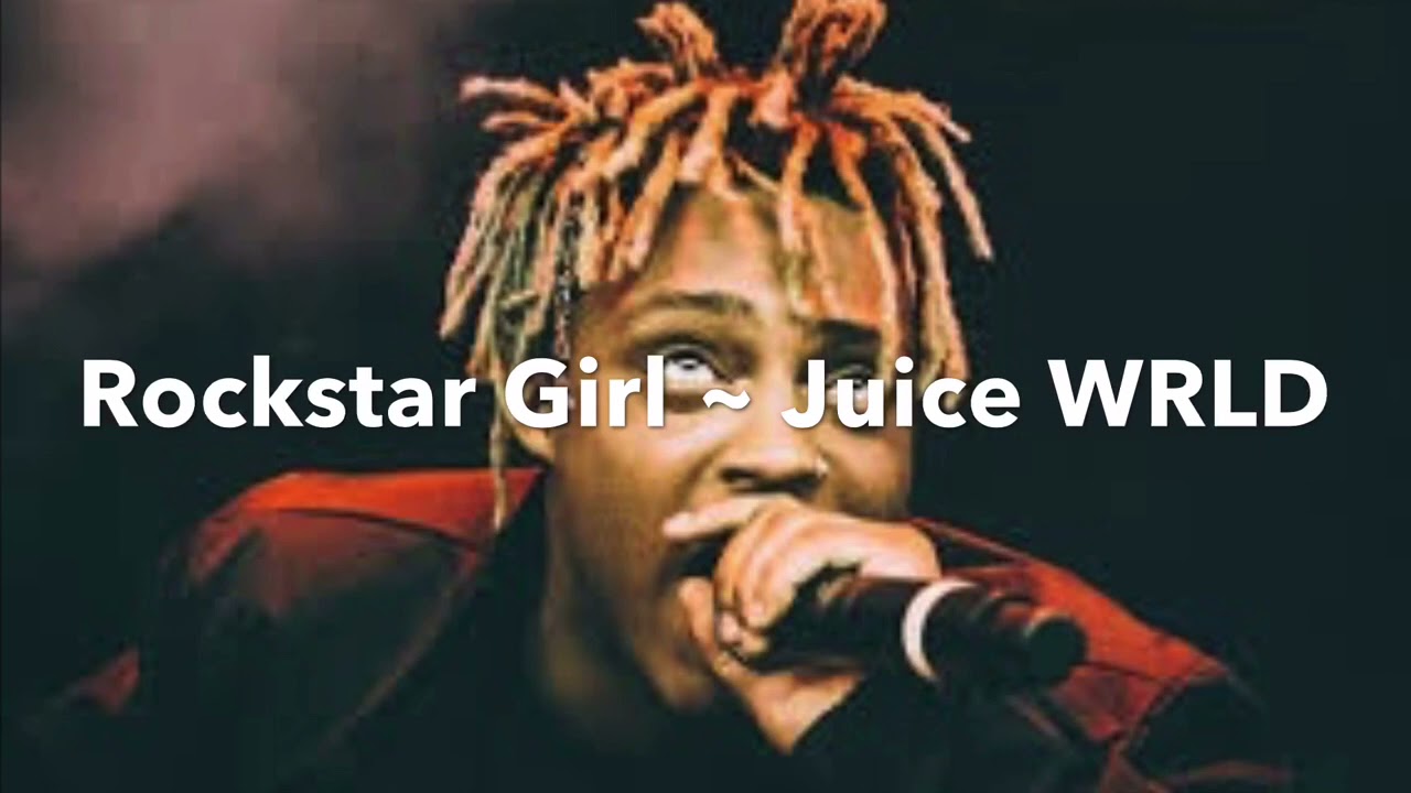 Juice WRLD - ROCKSTAR GIRL