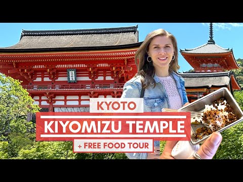 Visit the BEST Temple in KYOTO and try FREE FOOD | Kiyomizu, Travel Japan 🇯🇵