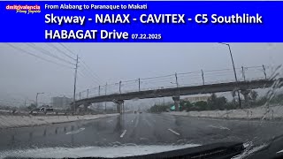 Skyway - NAIAX - CAVITEX - C5 Southlink Habagat Drive - July 22, 2025