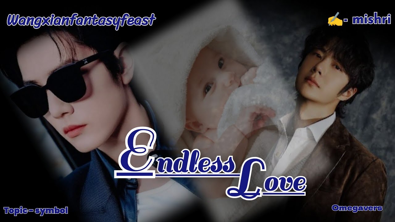 🍁😇Endless love 😇😊 wangxian omegavers ff in hindi explain #Wangxianfantasyfeast #wangxianloveforever