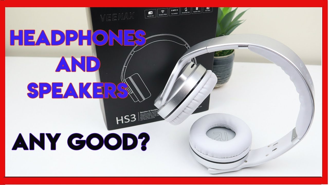 Veenax HS3 Wireless Headphones and Speaker Review 2019