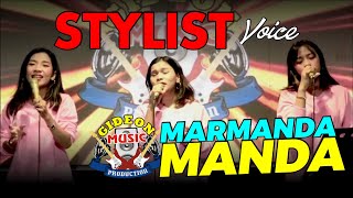 MARMANDA MANDA   STYLIST VOICE || COVER LIVE GMP