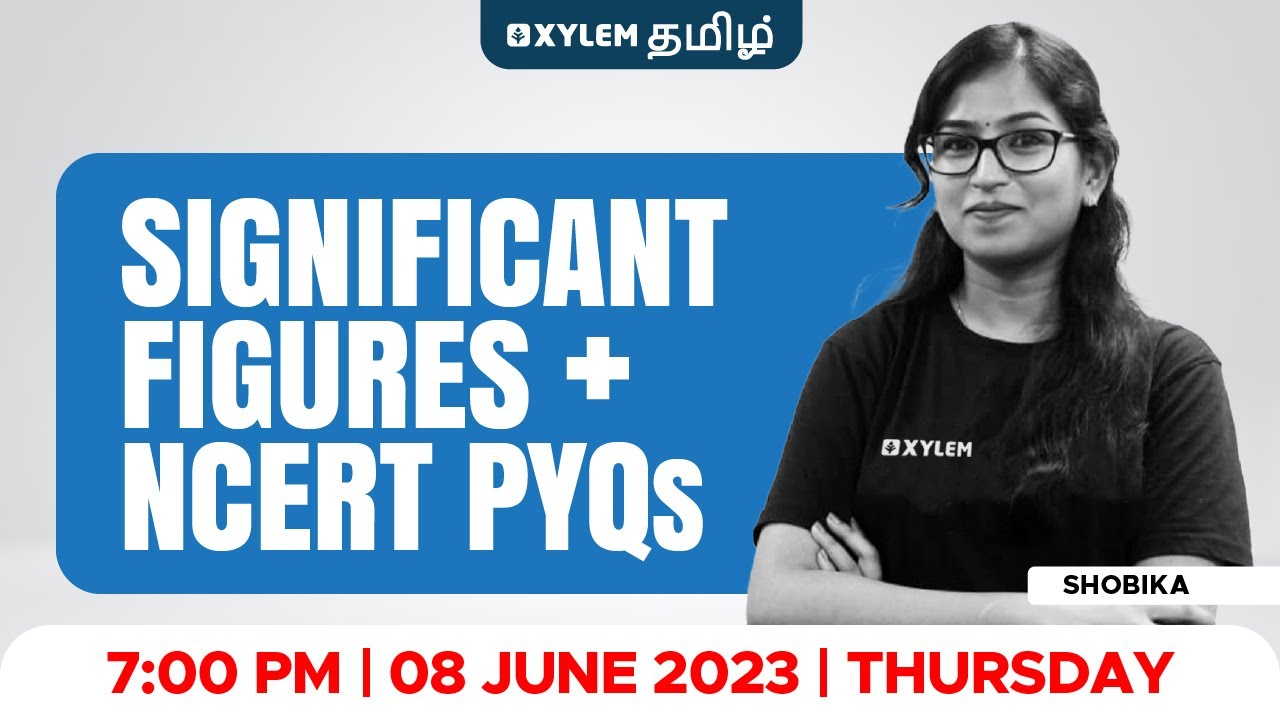 Significant Figures + NCERT PYQs | Xylem NEET Tamil