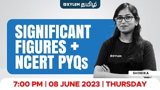 Significant Figures + NCERT PYQs | Xylem NEET Tamil