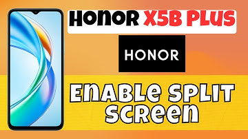 How To Split Screen Honor X5b Plus || Enable split screen
