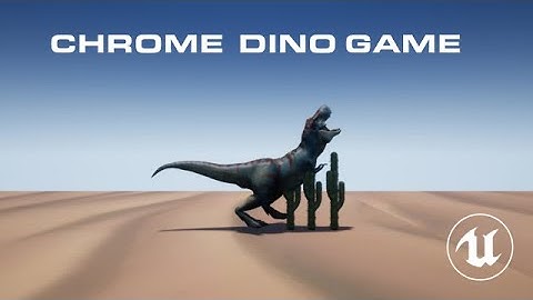 How To Make Chrome Dinosaur Game In Unreal Engine 4 Part 2