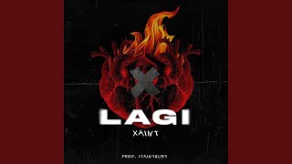 Video thumbnail of "Xaint - Lagi"