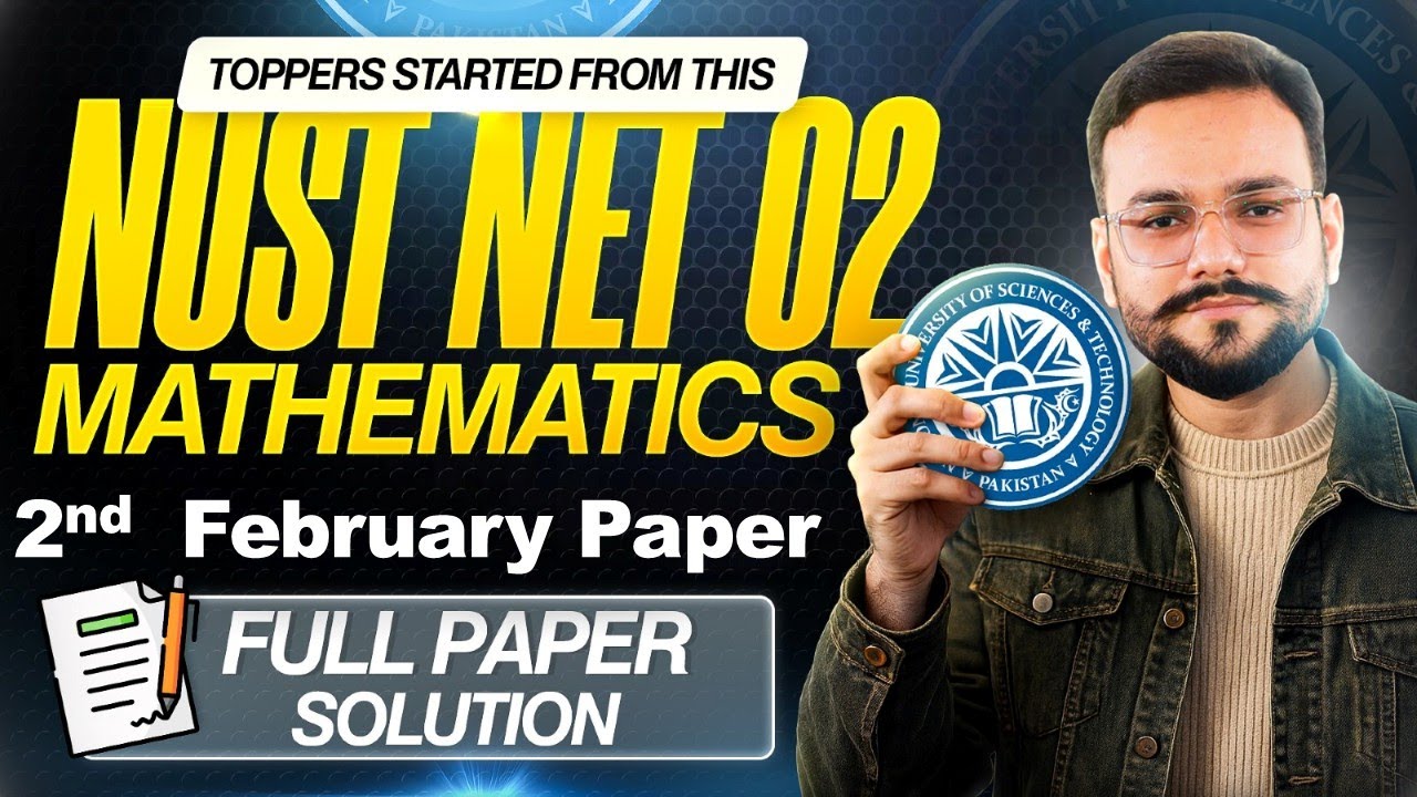 NUST NET 02 2nd February Math Solutions | NUST 2nd February Questions | NET Engineering | NET 02