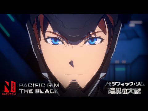 Pacific Rim: The Black | Date Announce | Netflix Anime