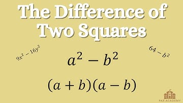 The Difference of Two Squares (D.O.T.S)