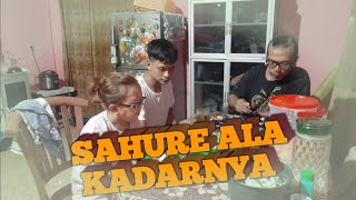 SAHUR PERDANA !!