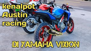 Kenalpot Austin racing di Yamaha Vixion advance !!! gimana menurut kalian??