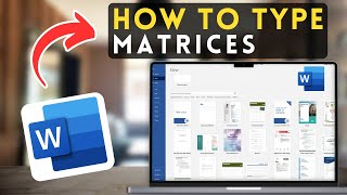 How to Type Matrices in MS Word | Microsoft Word Tutorial (2025)