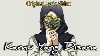 KAMU YANG DISANA - @gembongverse  ( Official Lyric Video )