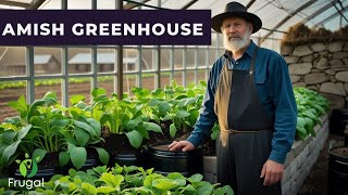 How the Amish Heat a Greenhouse Without Gas or Electricity
