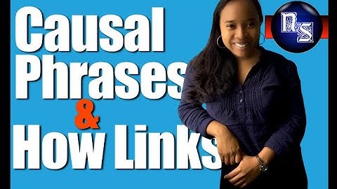 Causal Relationships + How Links