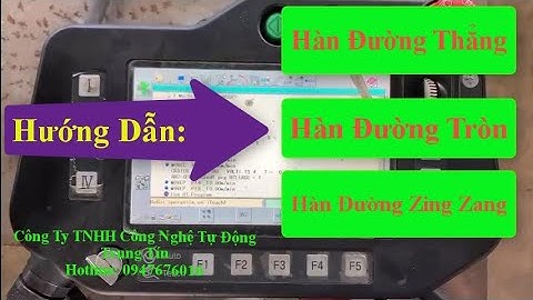 Hướng dẫn vận hành robot hàn Panasonic