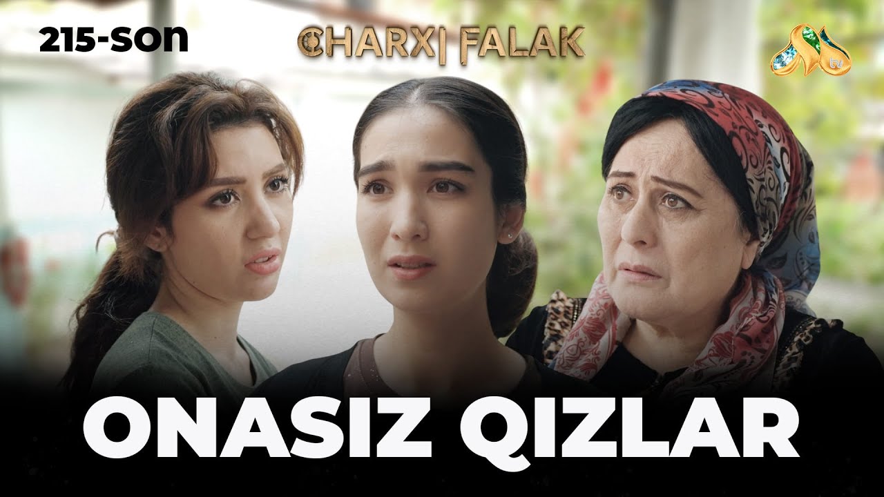 Onasiz qizlar... Charxi falak