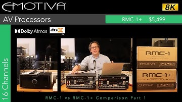 Emotiva RMC-1 vs  RMC-1+ Comparison Part 1