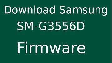 How To Download Samsung Galaxy CORE2 SM-G3556D Stock Firmware (Flash File) For Update Android Device