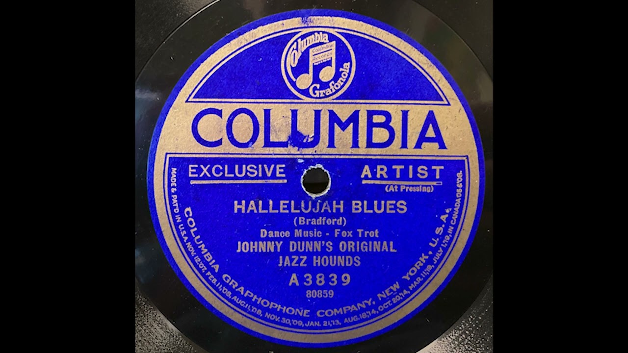 "Hallelujah Blues" - Johnny Dunn's Original Jazz Hounds (1923)