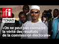 Tchad : «On ne peut pas connaître la vérité des résultats de la commission électorale»