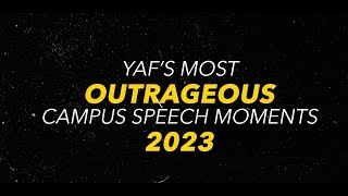 SUPERCUT: YAF's Most OUTRAGEOUS Campus Speech Moments of 2023