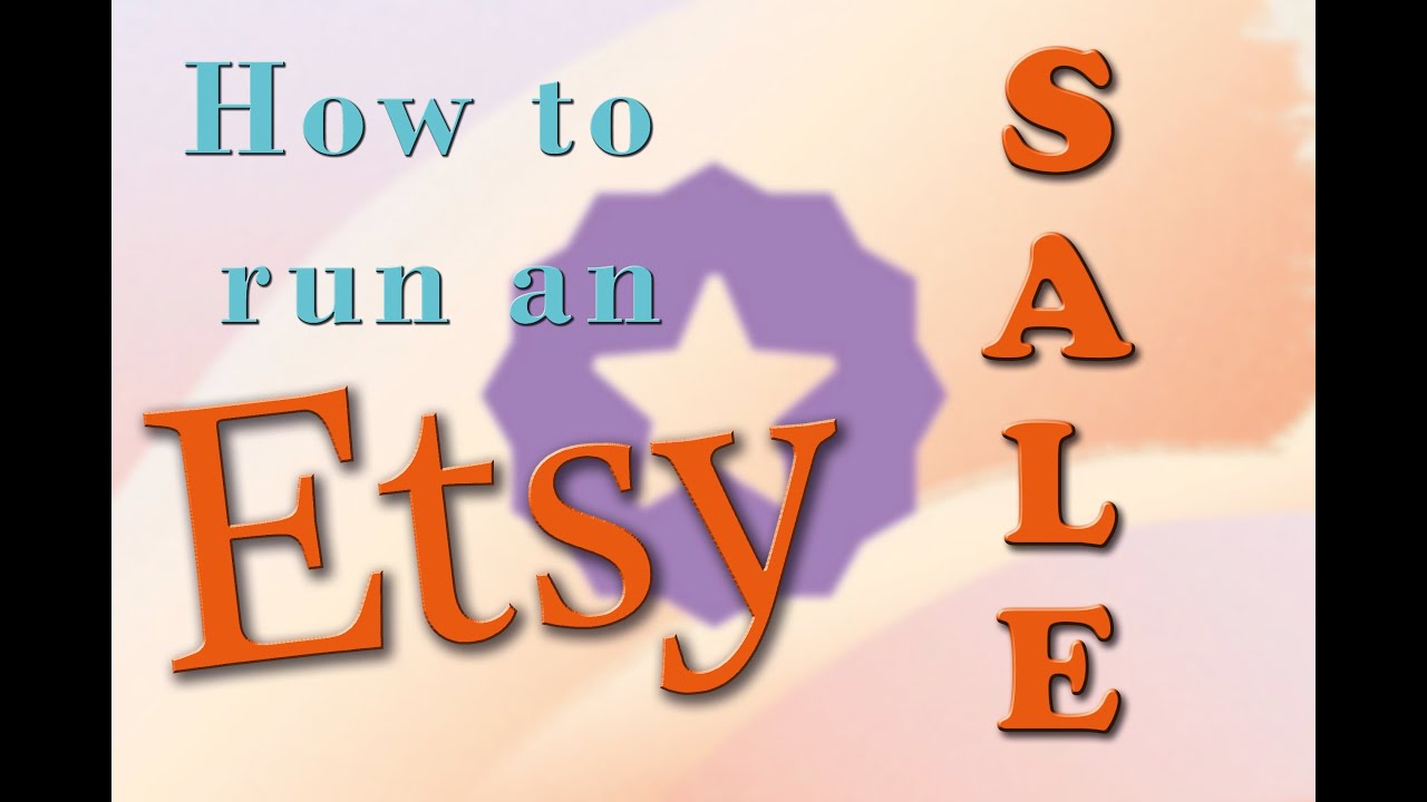 Quick and Easy Etsy Sale Tutorial - YouTube
