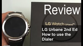 Dialing & Audio demo of the LG Urbane 2nd Edition LTE