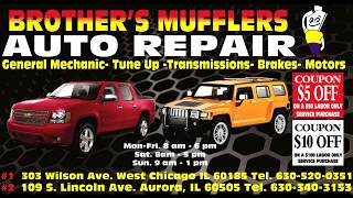 BROTHER'S  MUFFLERS AUTO REPAIR ANUNCIO 2
